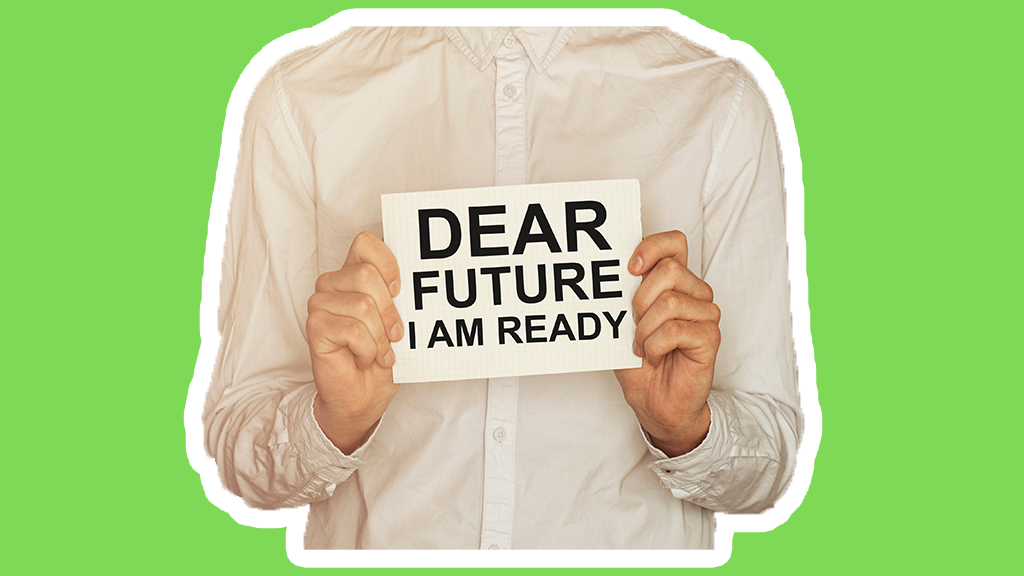 A Message of Hope From Future You